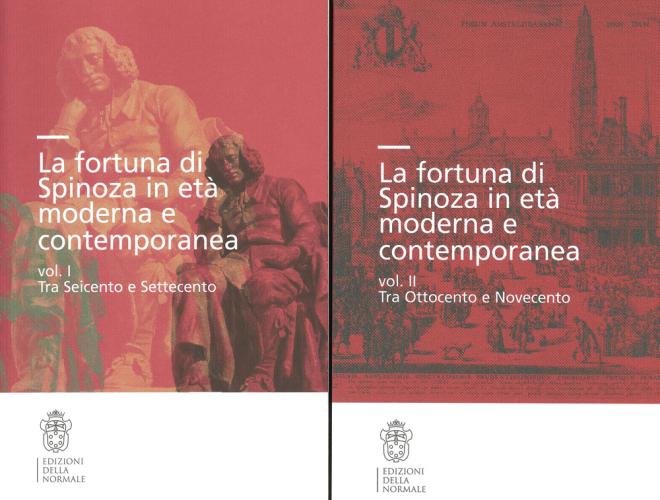 La Fortuna Di Spinoza In Et Moderna E Contemporanea. Vol. 1-2