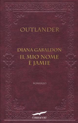 Il Mio Nome  Jamie. Outlander