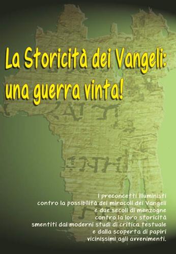 La Storicit Dei Vangeli. Una Guerra Vinta. Con Dvd