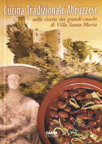 Cucina Marinara Abruzzese Nelle Ricette Dei Grandi Cuochi Di Villa S. Maria