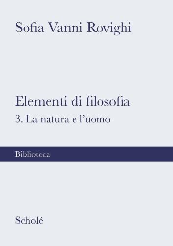 Elementi Di Filosofia. Nuova Ediz.. Vol. 3