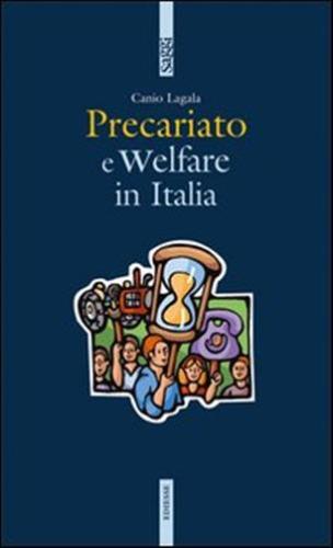 Precariato E Welfare In Italia