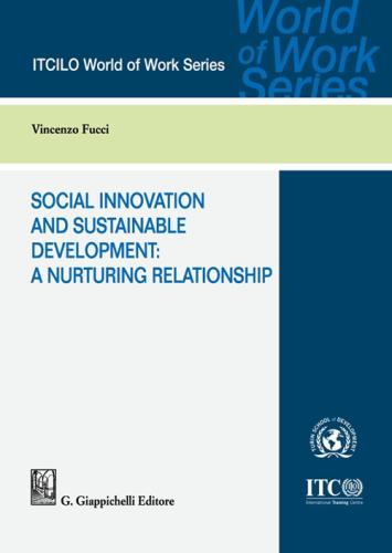 Social Innovation And Sustainable Development: A Nurturing Relationship