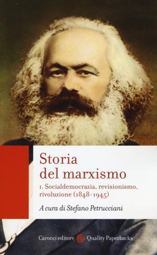 Storia Del Marxismo. Vol. 1