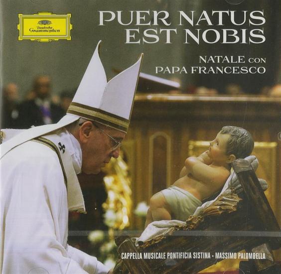 Puer Natus Est Nobis: Natale Con Papa Francesco
