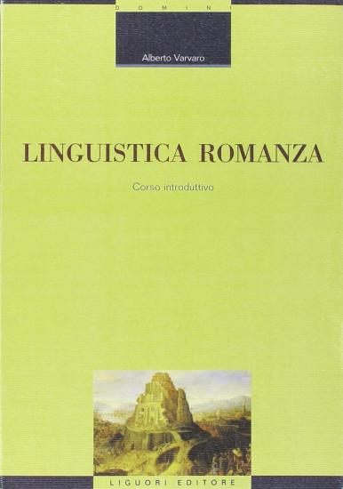 Linguistica romanza. Corso introduttivo