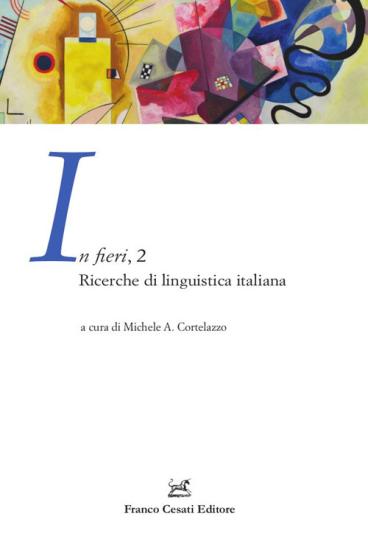 In fieri. Ricerche di linguistica italiana. Vol. 2