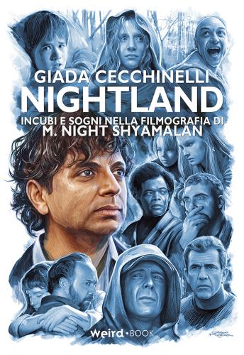 Nightland. Incubi E Sogni Nella Filmografia Di M. Night Shyamalan