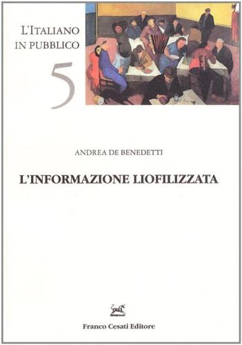 L'informazione Liofilizzata. Uno Studio Sui Titoli Di Giornale (1992-2003)