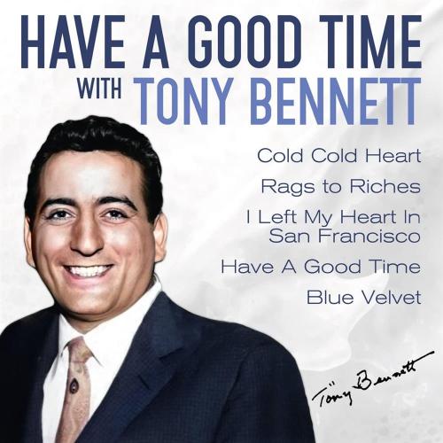 Have A Good Time With Tony Bennett