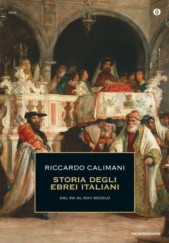 Storia Degli Ebrei Italiani. Vol. 2
