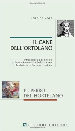 Il Cane Dell'ortolano-el Perro Del Hortelano
