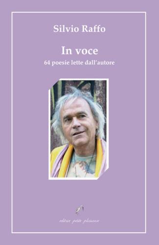 In Voce. 64 Poesie Lette Dall'autore. Con Cd-audio