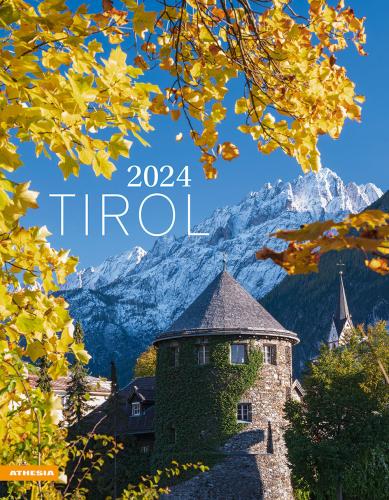 Tirol-tirolo-tyrol. Calendario 2024. Ediz. Multilingue