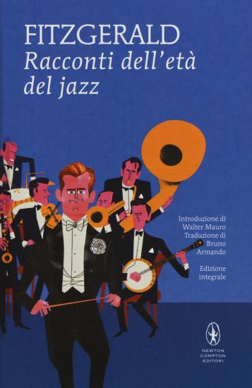 Racconti dell'et del jazz. Ediz. integrale