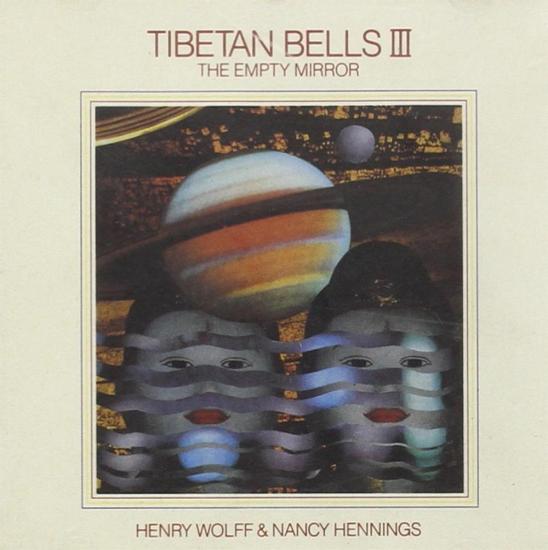 Tibetan Bells III (The Empty Mirror)
