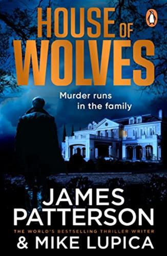 House Of Wolves: Murder Runs In The Family