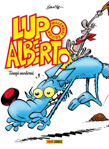 Lupo Alberto. Millennial Edition. Vol. 1