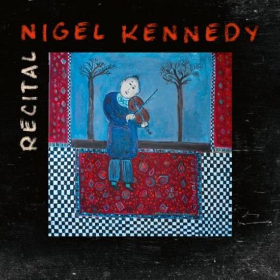 Nigel Kennedy: Recital