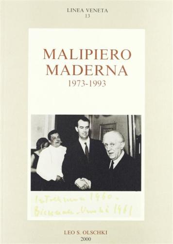 Malipiero-maderna (1973-1993)