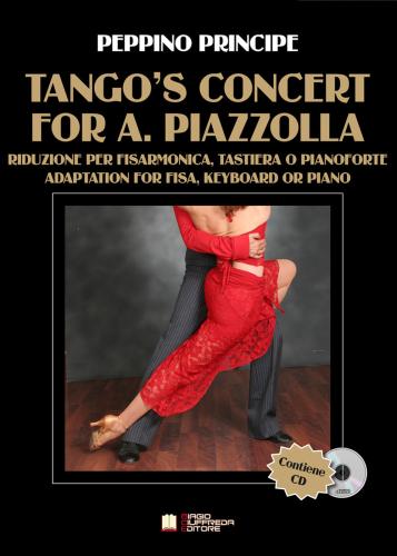 Tango's Concert For A. Piazzolla. Riduzione Per Fisarmonica E Tastiera. Spartito. Con Cd-audio