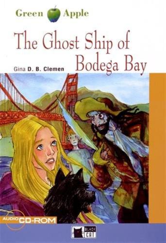 The Ghost Ship Of Bodega Bay. Con Cd Audio