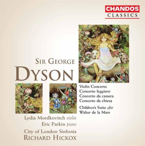 Dyson: Violin Concerto, Children's Suite After Walter De La Mare ,concertos