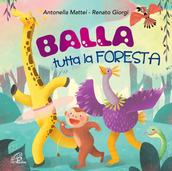 Balla Tutta La Foresta / Various