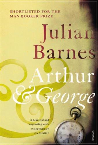 Arthur & George: Julian Barnes