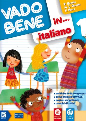 Vado Bene In 1 Italiano. Per La 1 Classe Elementare