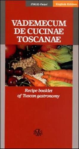 Vademecum De Cucinae Toscanae. Recipe Booklet Of Tuscan Gastronomy