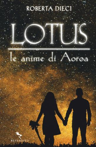 Le Anime Di Aoroa. Lotus