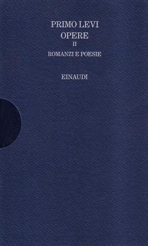 Opere. Vol. 2 - Romanzi E Poesie