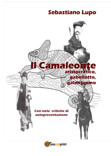 Il Camaleonte, Aristocratico, Gabellotto, Galantuomo