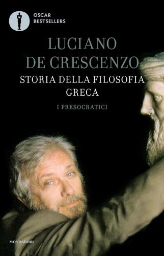 Storia Della Filosofia Greca. Vol. 1