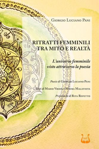Ritratti Femminili Tra Mito E Realt. L'universo Femminile Visto Attraverso La Poesia