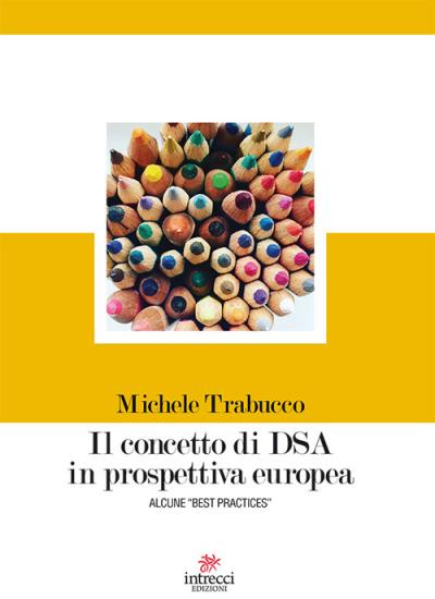 Il concetto di DSA in prospettiva europea. Alcune best practices