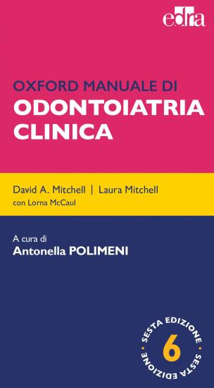 Oxford manuale di odontoiatria clinica