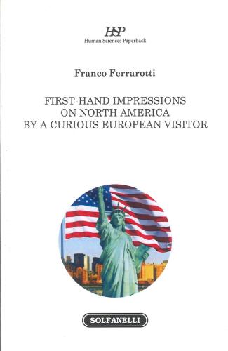 First-hand Impressions On North America By A Curious European Visitor