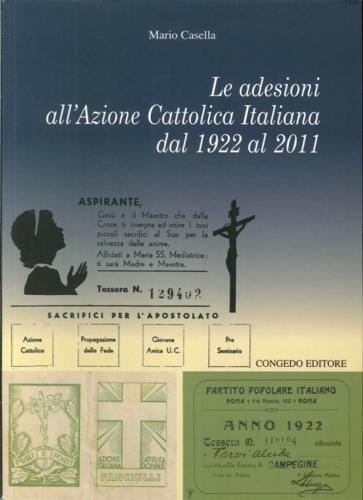 Le Adesioni All'azione Cattolica Italiana Dal 1922 Al 2011