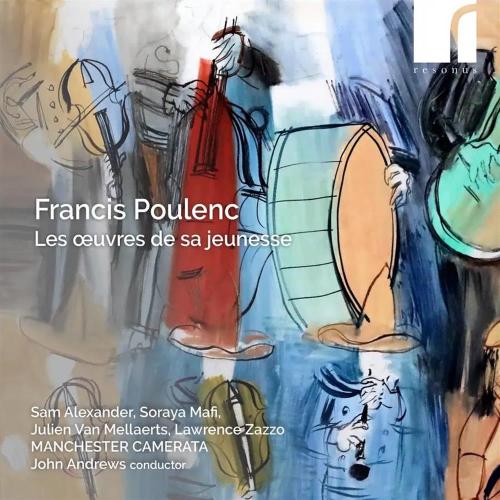John Andrews/manchester Camerata - Francis Poulenc - Les Oeuvres De Sa Jeunesse