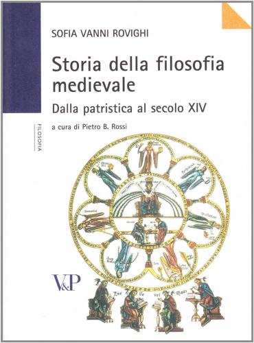 Storia Della Filosofia Medievale. Dalla Patristica Al Xiv Secolo