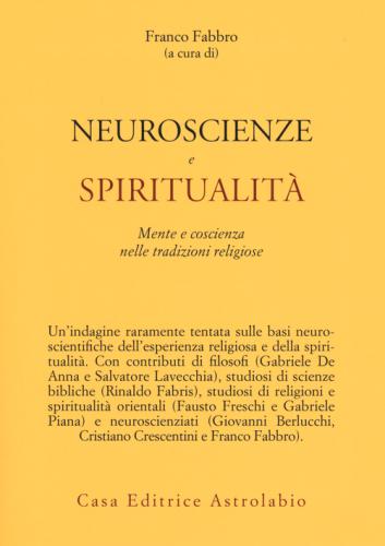 Neuroscienze E Spiritualit. Mente E Coscienza Nella Tradizioni Religiose