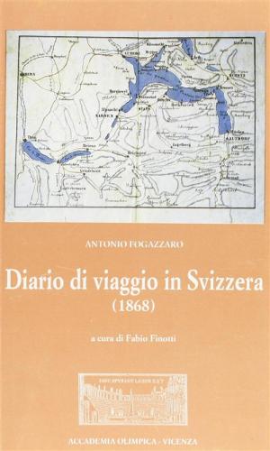 Diario Di Viaggio In Svizzera (1868)