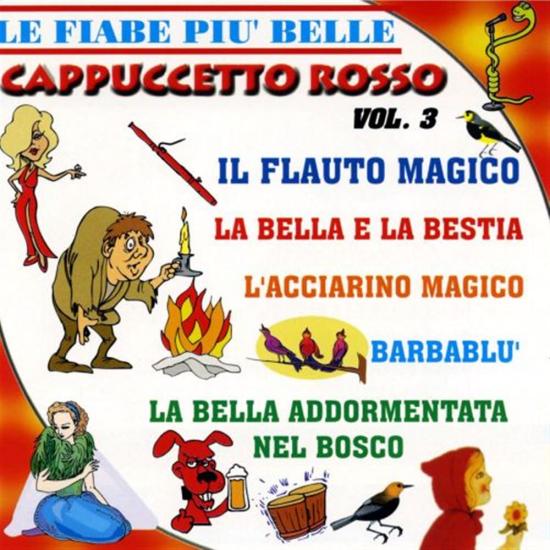 Cappuccetto Rosso + 5 Vol. 3 (1 CD Audio)
