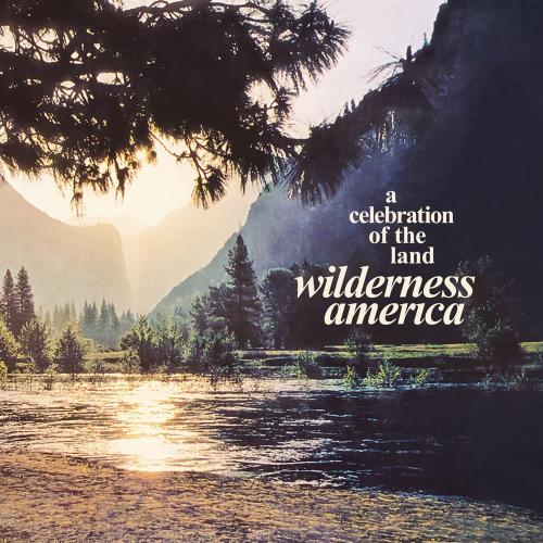 Wilderness America: A Celebration Of The Land / Various