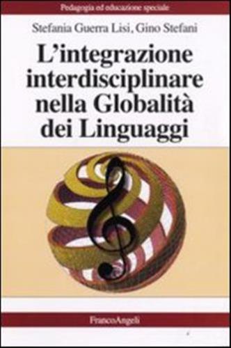 L'integrazione Interdisciplinare Nella Globalit Dei Linguaggi