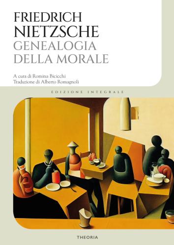 Genealogia Della Morale. Ediz. Integrale