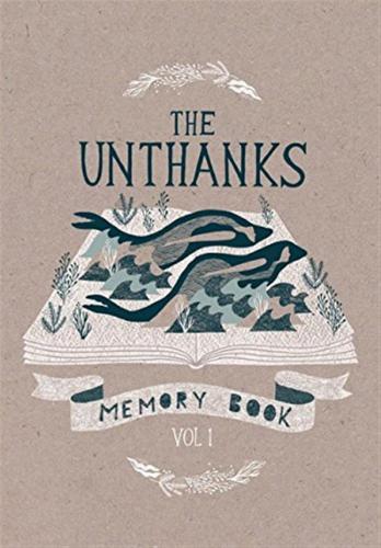 Unthanks (the) - Memory Book Vol.1