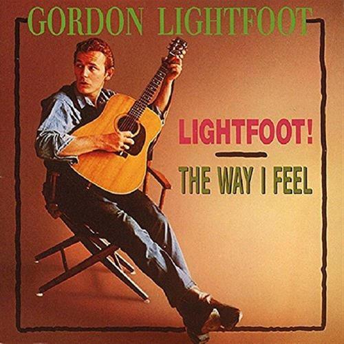 Lightfoot / The Way I Feel